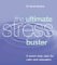 Ultimate Stress Buster : A Complete Guide to Help You Relax and Live Life to the Full cover