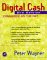 Digital Cash : Commerce on the Net cover