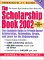 The Scholarship Book 2002 : The Complete Guide to Private Sector Scholarships, Fellowships, Grants and Loans for the Undergraduate cover