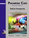 Paramedic Care : Principles & Practice; Medical Emergencies cover