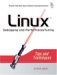 Linux Debugging And Performance Tuning : Tips And Techniques cover
