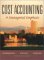 Cost Accounting : A Managerial Emphasis cover