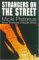 Strangers On The Street : Serial homicide in South Africa cover