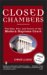 Closed Chambers : The Rise, Fall, and Future of the Modern Supreme Court cover
