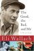 The Good, The Bad, And Me : In My Anecdotage cover