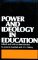 Power and Ideology in Education cover