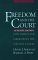 Freedom and the Court : Civil Rights and Liberties in the United States cover