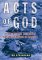 Acts of God : The Unnatural History of Natural Disasters in America cover