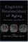 Cognitive Neuroscience of Aging : Linking Cognitive and Cerebral Aging cover