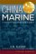 China Marine : An Infantryman's Life After World War II cover