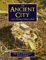 The Ancient City : Life in Classical Athens and Rome cover