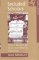 Secluded Scholars : Women's Education and Muslim Social Reform in Colonial India cover
