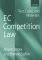 Ec Competition Law : Text, Cases, and Materials cover