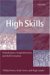 High Skills : Globalization, Competitiveness, and Skill Formation cover