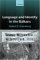 Language and Identity in the Balkans : Serbo-Croat and Its Disintegration cover