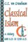Classical Islam : A History, 600 A.D. to 1258 A.D. cover
