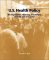 Introduction to U.S. Health Policy : The Organization, Financing, and Delivery of Health Care in America cover