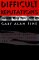 Difficult Reputations : Collective Memories of the Evil, Inept, and Controversial cover