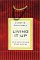 Living It Up : Our Love Affair With Luxury cover