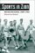 Sports in Zion : Mormon Recreation, 1890-1940 cover