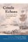Creole Echoes : The Francophone Poetry of Nineteenth-Century Louisiana cover