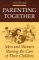 Parenting Together : Men and Women Sharing the Care of Their Children cover