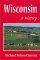 Wisconsin : A History cover