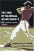 The End Of Baseball As We Knew It : The Players Union, 1960-81 cover