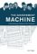 The Government Machine : A Revolutionary History of the Computer cover