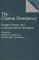 The Clinton Presidency : Images, Issues, and Communication Strategies cover