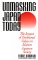 Unmasking Japan Today : The Impact of Traditional Values on Modern Japanese Society cover