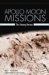 Apollo Moon Missions : The Unsung Heroes cover