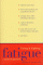 Facing and Fighting Fatigue : A Practical Approach cover