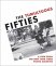 The Tumultuous Fifties : A View from the New York Times Photo Archives cover
