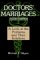 Doctors' Marriages : A Look at the Problems and Their Solutions cover