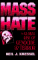 Mass Hate : The Global Rise of Genocide and Terror cover