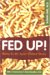 Fed Up! : Winning The War Against Childhood Obesity cover