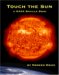 Touch the Sun : A Nasa Braille Book cover