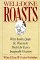 Well-Done Roasts : Witty Insults, Quips & Wisecracks Perfect for Every Imaginable Occasion cover