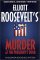 Murder at the President's Door : An Eleanor Roosevelt Mystery cover