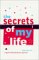 The Secrets of My Life : A Girl's Self-Discovery Journal cover