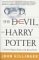 God, the Devil, and Harry Potter : A Christian Minister's Defense of the Beloved Novels cover