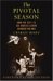The Pivotal Season : How The 1971-72 Los Angeles Lakers Changed The Nba cover