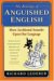 The Revenge of Anguished English : More Accidental Assaults upon Our Language cover