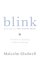 Blink : The Power Of Thinking Without Thinking cover