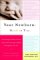 Your Newborn, Head to Toe : Everything You Want to Know About Your New Baby's Health Through the First Year cover