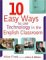 10 Easy Ways to Use Technology in the English Classroom cover