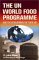 The UN World Food Programme and the Development of Food Aid cover