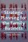Strategic Planning for the Family Business : Parallel Planning to Unify the Family and Business cover
