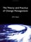 The Theory and Practice of Change Management cover
